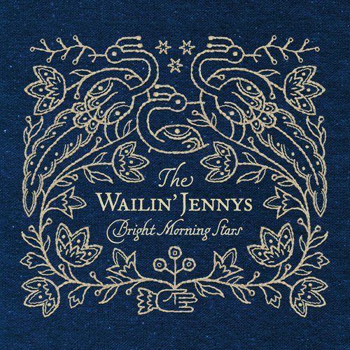 The Wailin' Jennys - 2011 - Bright Morning Stars - Front.jpg