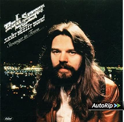 Bob Seger - Stranger in Town.jpg