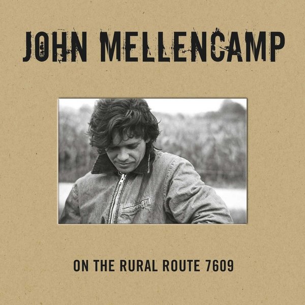 John Mellencamp - On the Rural Route 7609.jpg