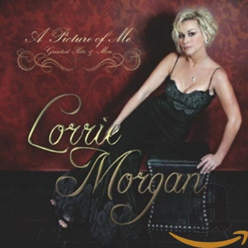 Lorrie Morgan A Picture of Me - Greatest Hits & More.jpg