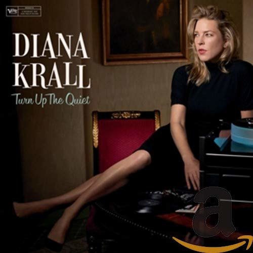 Diana Krall - Turn Up The Quiet (2017).jpg