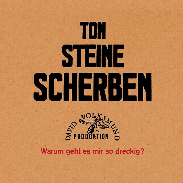 Ton Steine Scherben - Warum Geht Es Mir So Dreckig.jpg