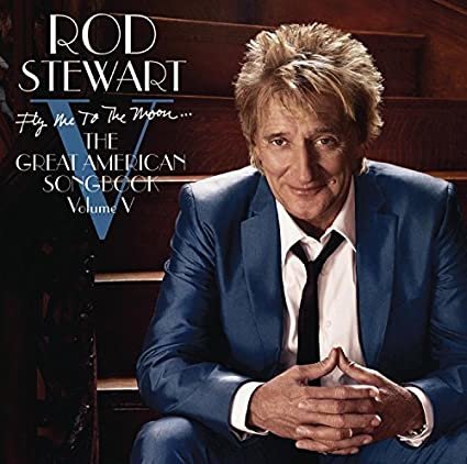 Rod Stewart - Fly Me to the Moon The Great America.jpg