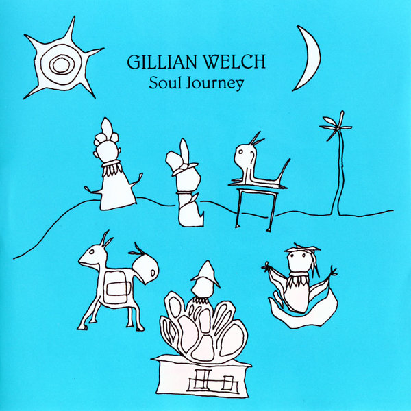 Gillian Welch ‎– Soul Journey.jpg