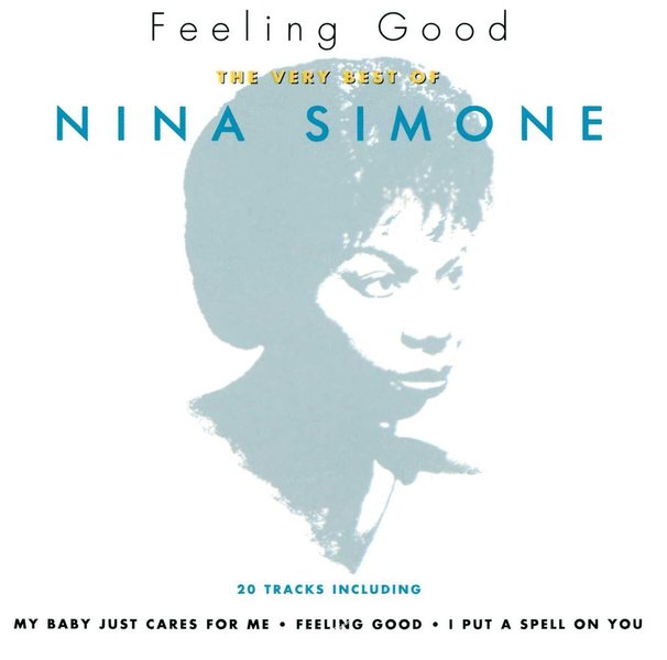 Nina Simone - Feeling Good...the Very Best of.jpg