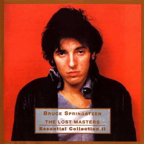 Bruce Springsteen - The Lost Masters - Essential Collection.jpg