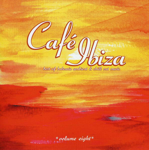 Various ‎– Café Ibiza Volume Eight.jpg