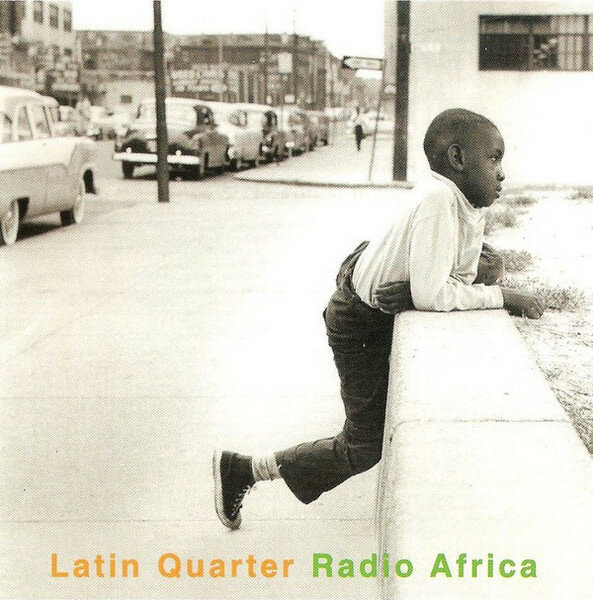 Latin Quarter – Radio Africa (1997).jpg