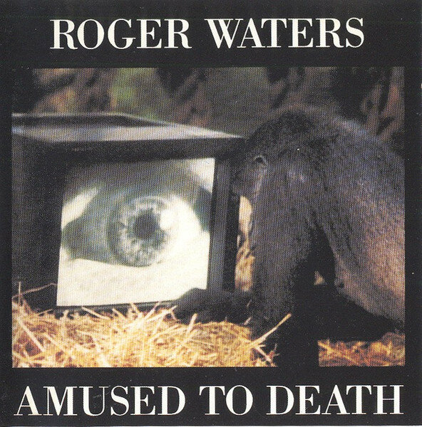 Roger Waters – Amused To Death (1992).jpg