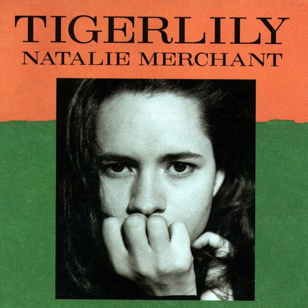 Natalie Merchant - Tigerlily.jpg