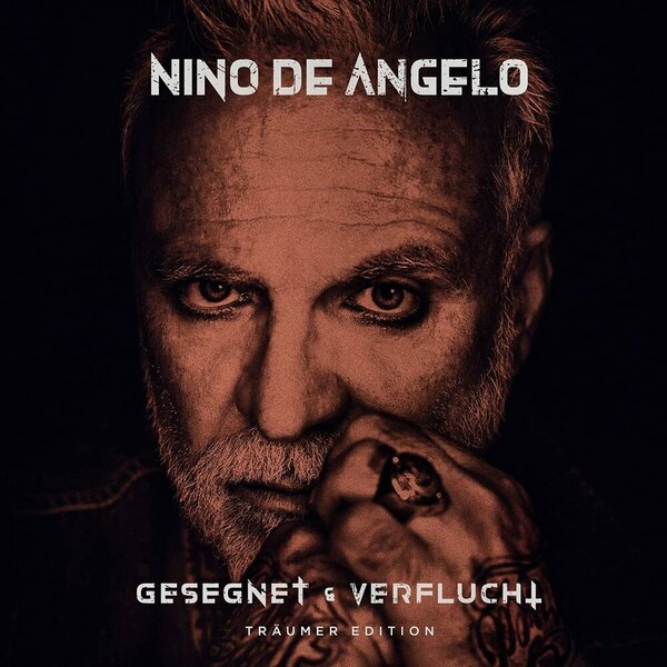 Nino De Angelo - Gesegnet Und Verflucht (Träumer Edition).jpg