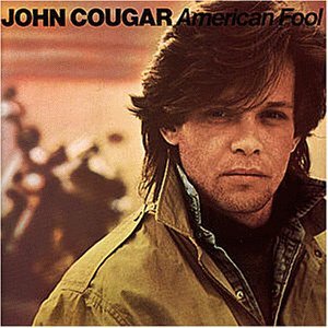 John Cougar Mellencamp - American Fool.jpg