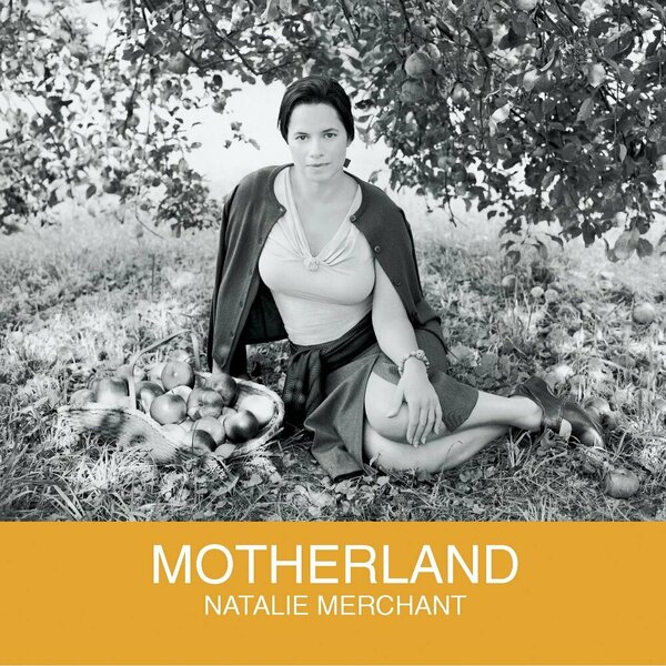 Natalie Merchant - Motherland.jpg