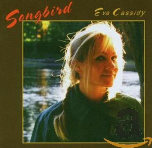 Eva Cassidy - Songbird (1998).jpg