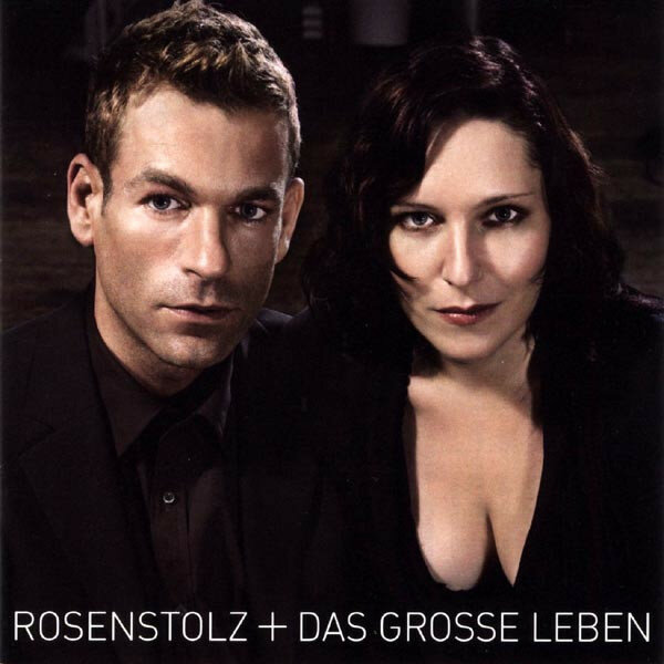 Rosenstolz – Das Große Leben.jpg