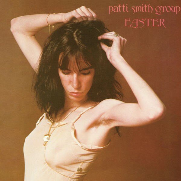 Patti Smith Group - Easter (1978).jpg