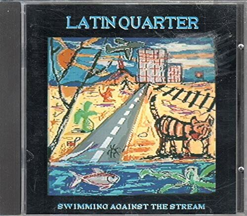 Latin Quarter - Swimming against the stream (1989).jpg