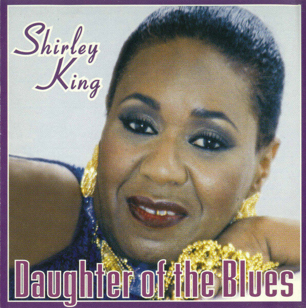 Shirley King - Daughter Of The Blues (1999).jpg