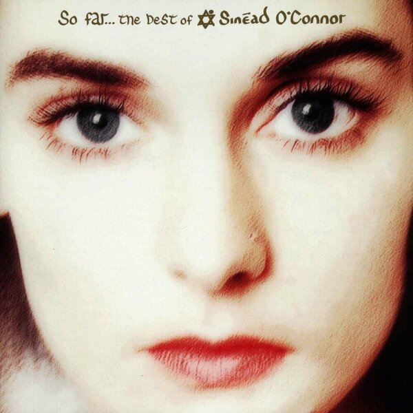 Sinéad O'Connor - So Far... The Best Of.jpg