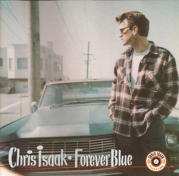 Chris Isaak – Forever Blue (1995).jpg
