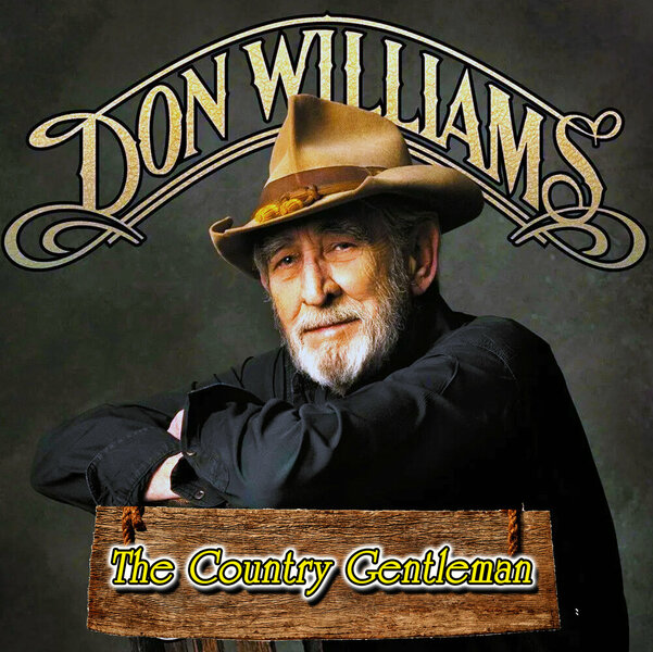 Don Williams - The Country Gentleman.jpg