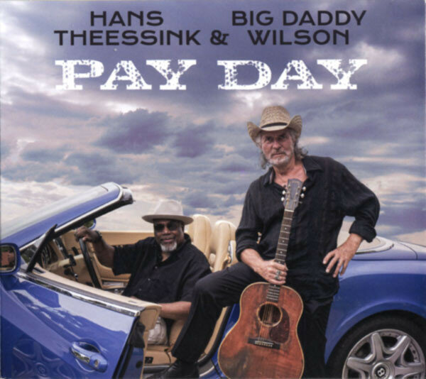 Hans Theessink & Big Daddy Wilson – Pay Day (2021).jpg