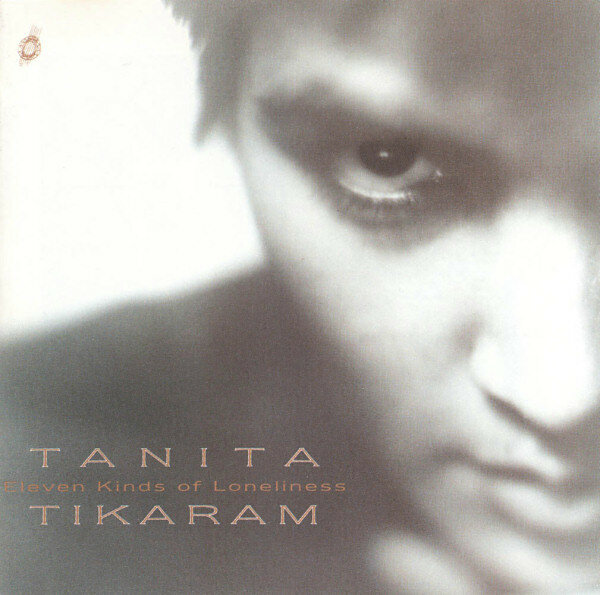 Tanita Tikaram – Eleven Kinds Of Loneliness (1992).jpg