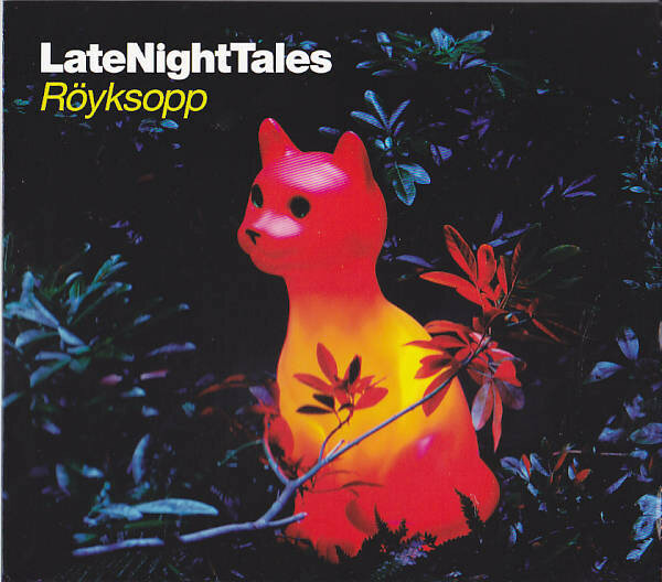 Röyksopp - Late Night Tales (2013).jpg