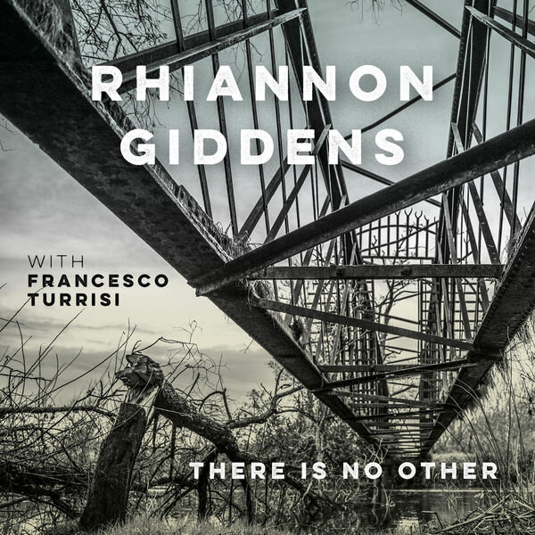 Rhiannon Giddens - There is No Other (2019).jpg