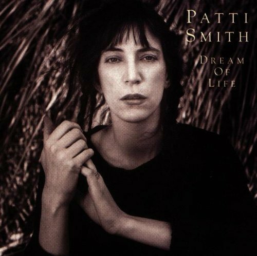 Patti Smith - Dream Of Life (1996).jpg