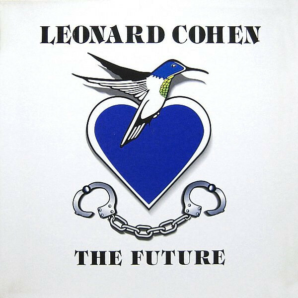 Leonard Cohen – The Future (1992).jpg