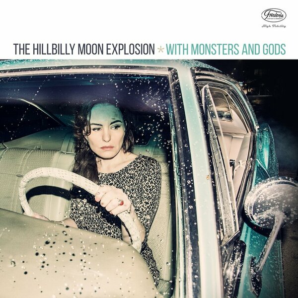 The Hillbilly Moon Explosion - With Monsters and Gods (2016).jpg